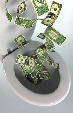 Stop Flushing You Money Down The Toilet